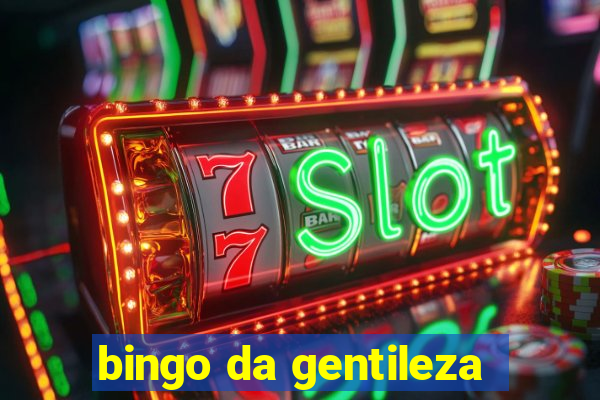 bingo da gentileza